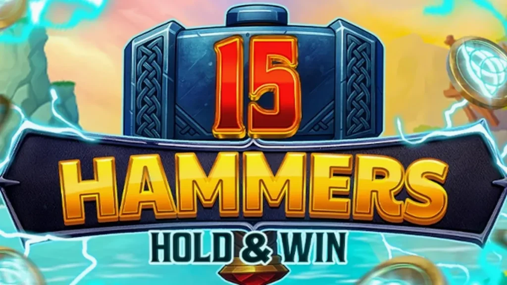 Interface do jogo de slot 15 Hammers: Hold & Win com elementos visuais temáticos